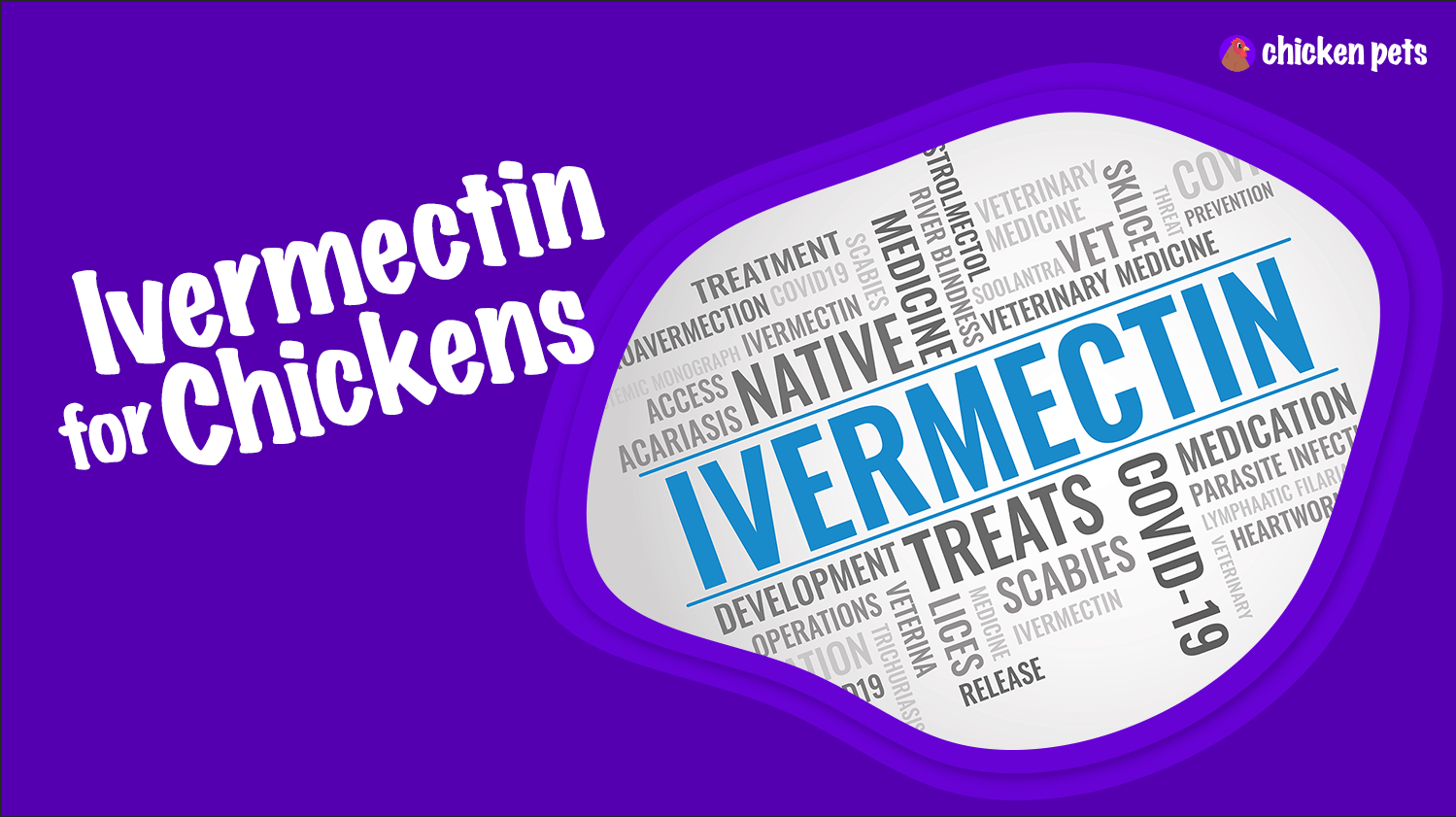 Ivermectin for Chickens or Poultry